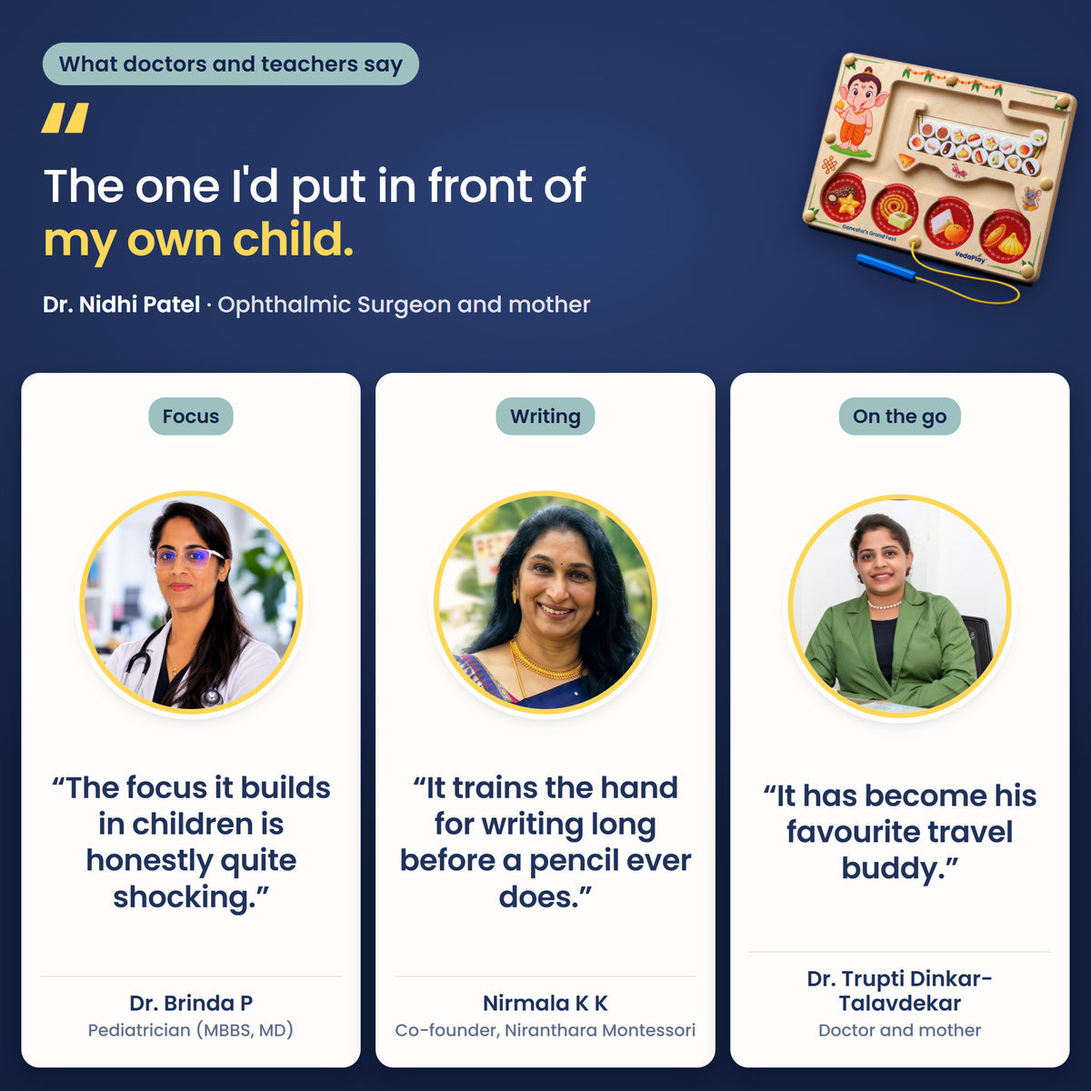 Doctors and teachers recommend VedaPlay: "The one I'd put in front of my own child." Dr. Nidhi Patel, with Dr. Brinda P, Nirmala K K and Dr. Trupti Dinkar-Talavdekar.