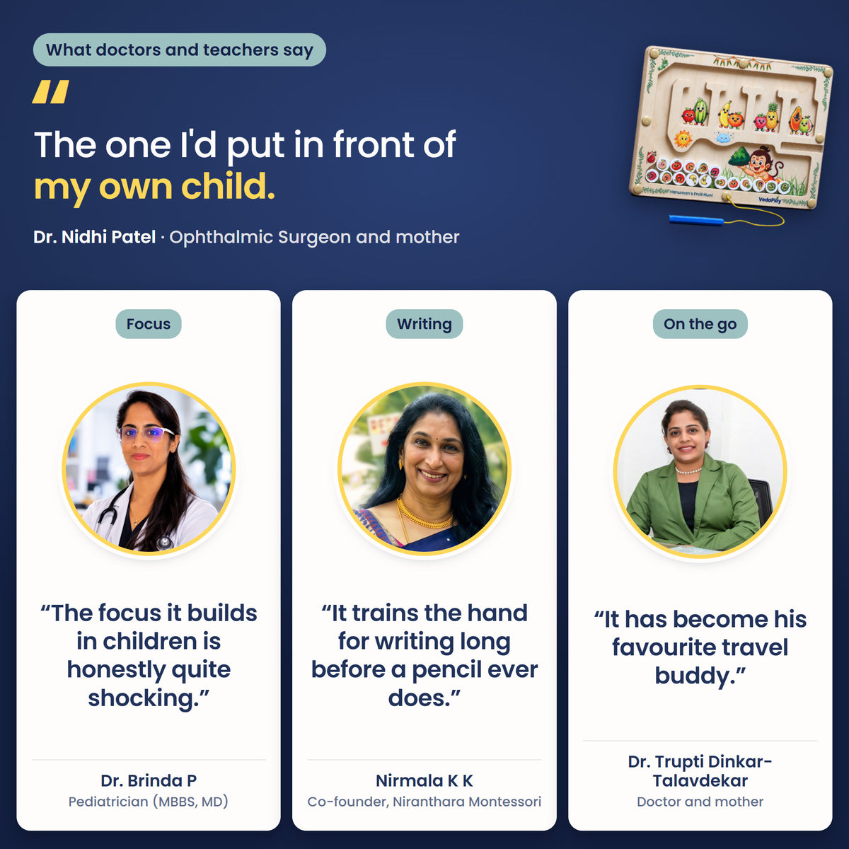 Doctors and teachers recommend VedaPlay: "The one I'd put in front of my own child." Dr. Nidhi Patel, with Dr. Brinda P, Nirmala K K and Dr. Trupti Dinkar-Talavdekar.